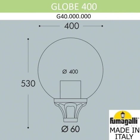 Наземный фонарь на трубу Fumagalli Globe 400 G40.B40.000.AYE27 (220V, шар, IP65)